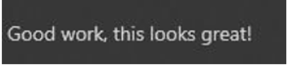 Client message: good work, this looks great